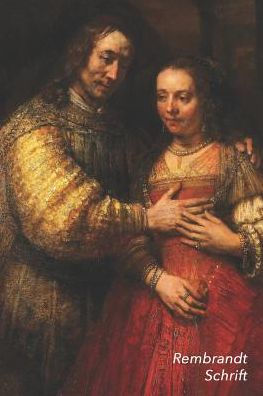 Rembrandt Schrift: Het Joodse Bruidje - Artistiek Dagboek - Ideaal Voor School, Studie, Recepten Of Wachtwoorden - Stijlvol Notitieboek V