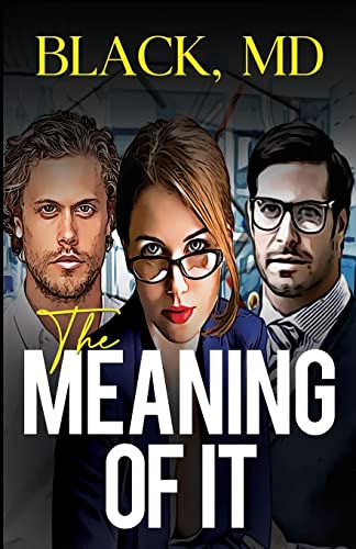 The Meaning Of It