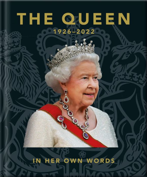 The Queen: In Her Own Words (The Little Books Of People, 10)