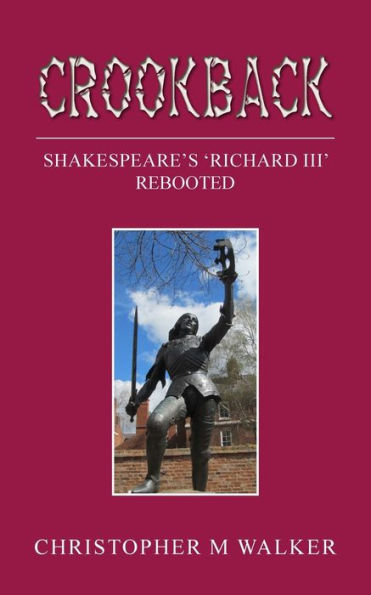 Crookback: Reinicio de "Ricardo III" de Shakespeare