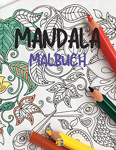 Mandala Malbuch: Malbuch F?ú??R Erwachsene Stressabbauende Mandala-Desings (German Edition) - 9781803837826