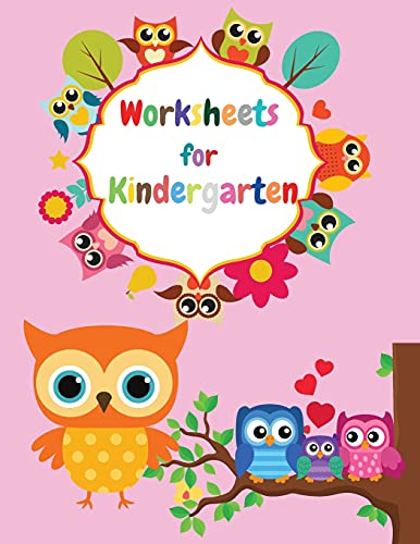 Worksheets For Kindergarten: Count And Match Sight Words Picture Addition And Subtraction Alphabet: Trace The Letters Match The Clock + Many Other Activities - 9781803852898