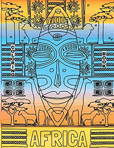 Africa Coloring Book: African Coloring Book Of Animals And Landscapes Of Africa