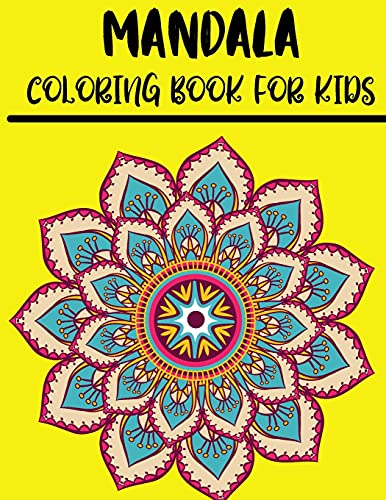 Mandala Coloring Book For Kids: Easy And Large Designs