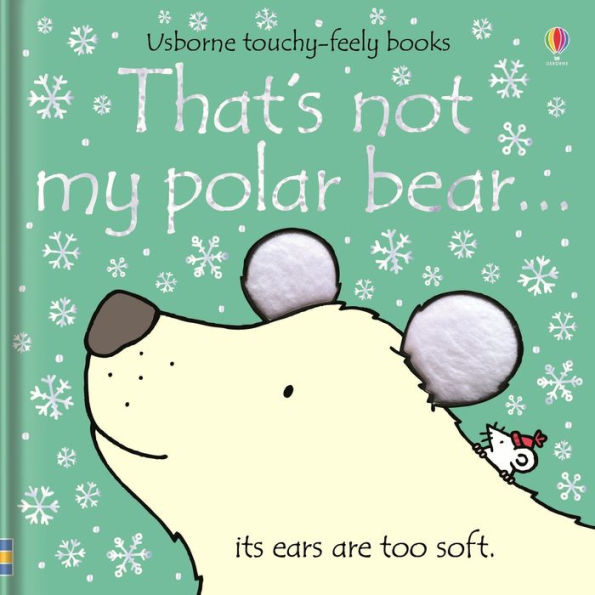 That's Not My Polar Bear…: A Christmas, Holiday And Winter Book