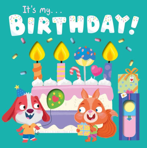 It's My Birthday: With Super Sliders To Reveal Hidden Surprises