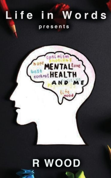 Mental Health And Me