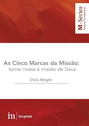 As Cinco Marcas da Miss??o