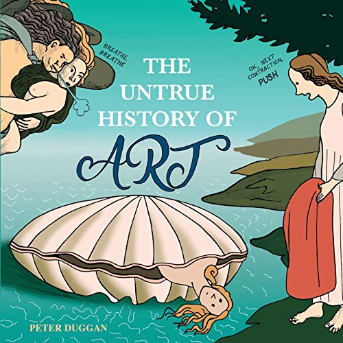 The Untrue History of Art - 9781838255701 - 9781838255701