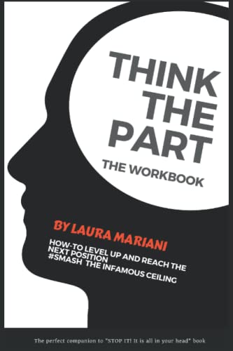 Think The Part: The Workbook (The Think, Look & Act The Part Series)