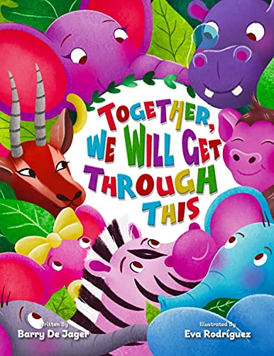 Together We Will Get Through This: One Extraordinary Family's Fight Against Leukaemia - 9781838395803