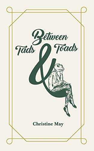Between Tads and Toads - 9781838539153