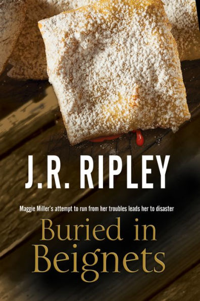 Buried in Beignets (A Maggie Miller Mystery, 1)