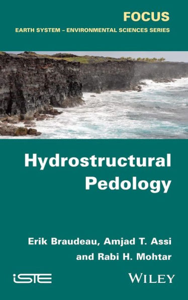 Hydrostructural Pedology (Focus: Earth System - Enviromental Sciences)