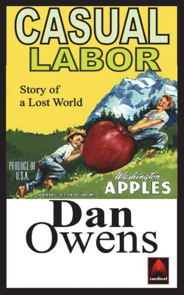 Casual Labor: Story of a Lost World