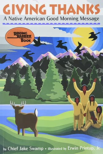 Giving Thanks: A Native American Good Morning Message (Reading Rainbow Book) (Reading Rainbow Books)