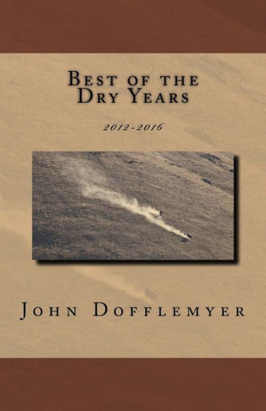 Best of the Dry Years: 2012-2016
