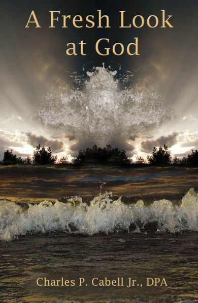 A Fresh Look at God