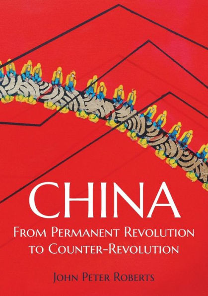 China: de la revolución permanente a la contrarrevolución