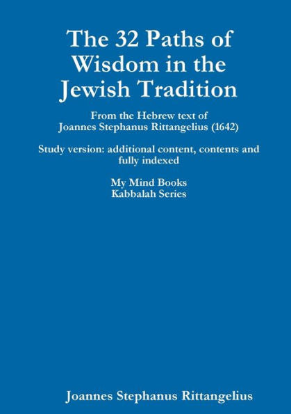The 32 Paths Of Wisdom In The Jewish Tradition