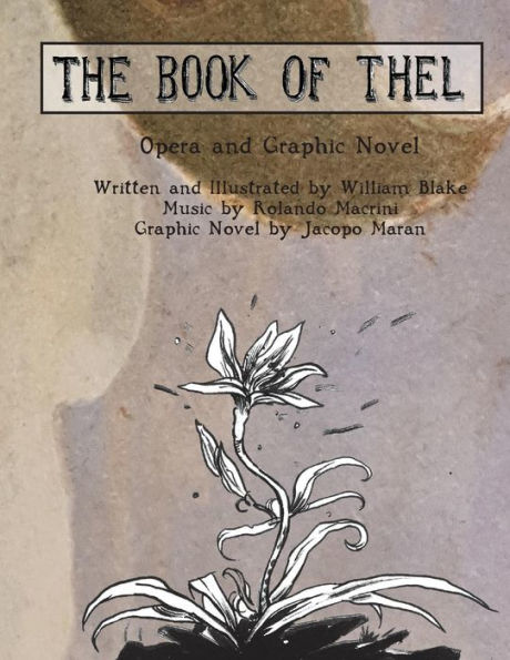 The Book Of Thel : Opera And Graphic Novel