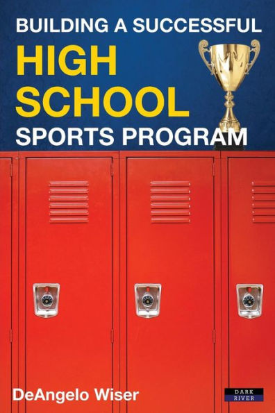 Building a Successful High School Sports Program (Soccer Coaching)
