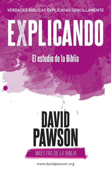 EXPLICANDO El estudio de la Biblia (Spanish Edition)