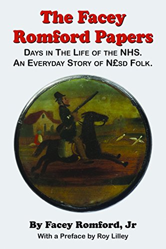 Los documentos de Facey Romford: días en la vida del NHS. Una historia cotidiana de la gente de Nhgbpsd (política pública)