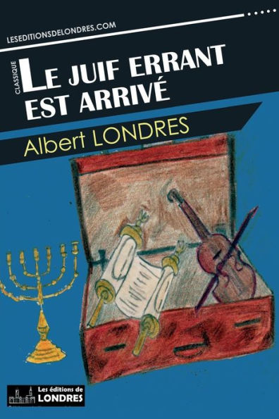 Le juif errant est arrivE (French Edition) - 9781911572176