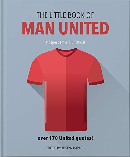 The Little Book Of Man United (The Little Books Of Sports, 4)