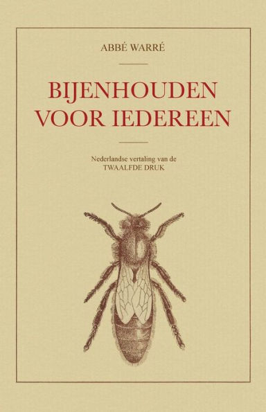 Bijenhouden voor iedereen (Edición holandesa)