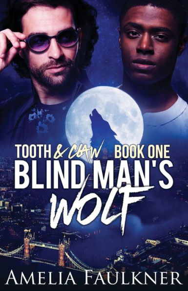 Blind Man's Wolf (Tooth & Claw)