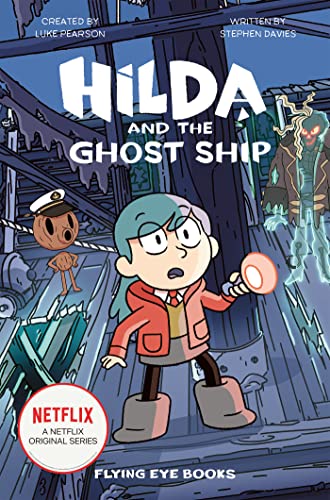 Hilda and the Ghost Ship : Hilda Netflix Tie-In 5