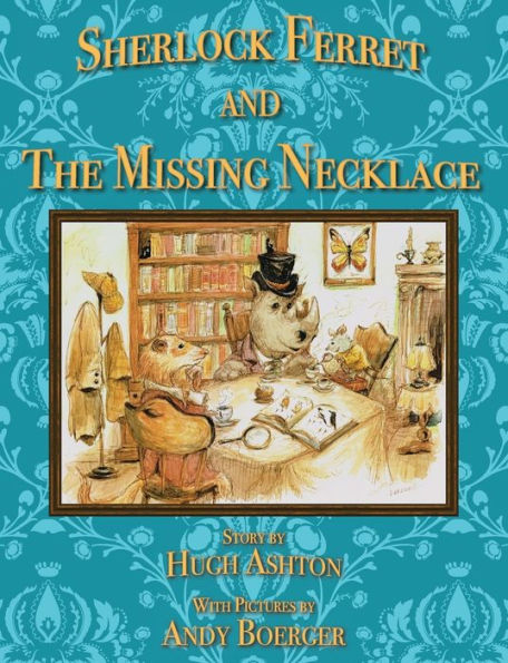 Sherlock Ferret And The Missing Necklace