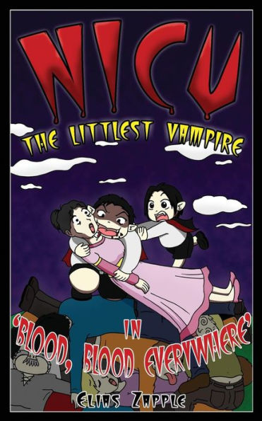 Sangre, sangre por todas partes (Nicu - The Littlest Vampire Edición Americana-Inglés)