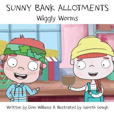 Sunny Bank Allotments : Wiggly Worms