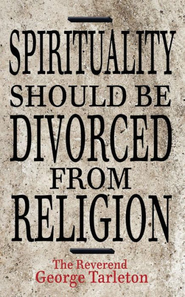 Spirituality Should Be Divorced From Religion