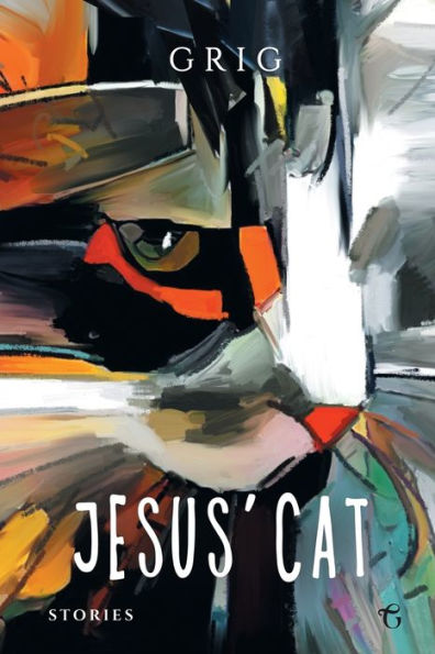 Jesus' Cat : Stories