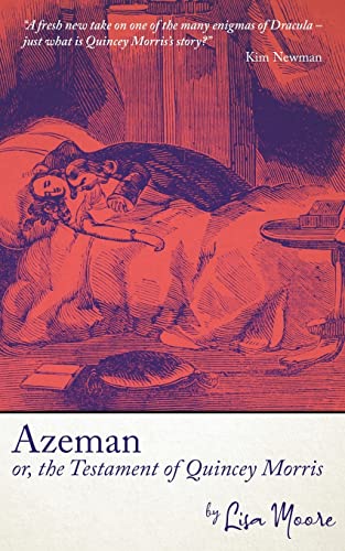 Azeman, Or The Testament Of Quincey Morris