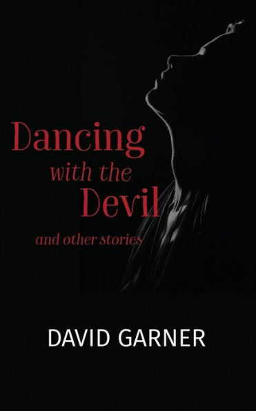Bailando con el diablo: y otros cuentos