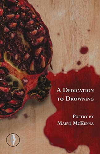 A Dedication To Drowning