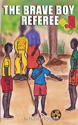 The Brave Boy Referee (Kiddy Kiddy Books)