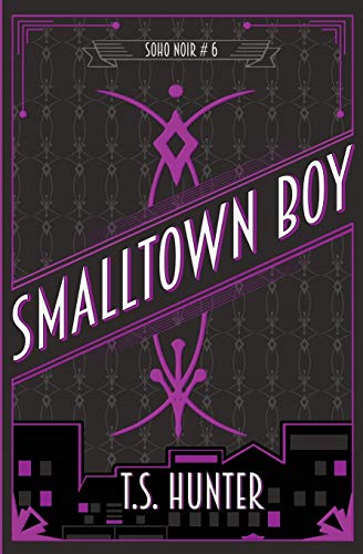 Smalltown Boy (Soho Noir)