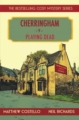 Playing Dead: A Cosy Mystery (Cherringham Cosy Mystery)