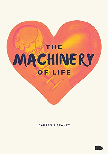 The Machinery Of Life - 9781913499372