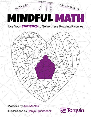 Mindful Math, Volume 3 : Use Your Statistics to Solve These Puzzling Pictures