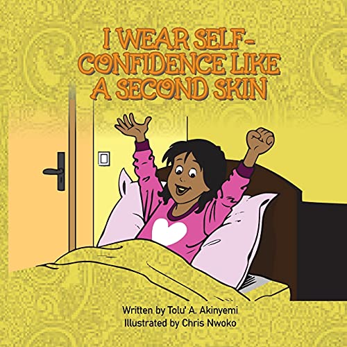 I Wear Self-Confidence Like A Second Skin - 9781913636197