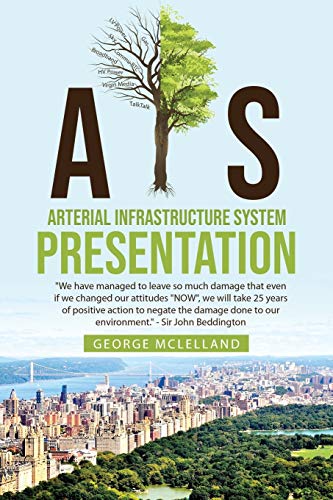 A.I.S. : Arterial Infrastructure System Presentation