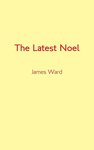 The Latest Noel - 9781913851477