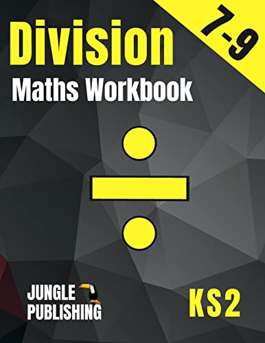 Division Maths Workbook Fur 7-9 Year Olds: Dividing Practice Worksheets - Word Problems - Word Searches | Ks2 Maths Book: Year 3 And Year 4- P4/P5 | ... Math Drills Fur Ages 7, 8 And 9 | Digits 1-12